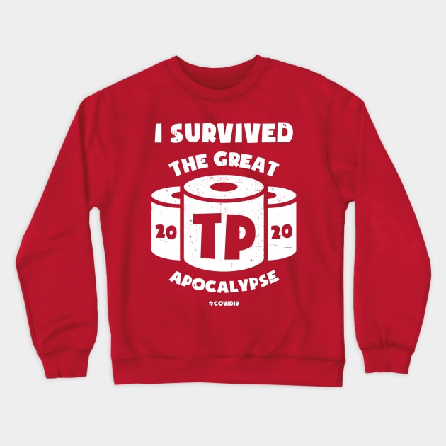 The Great TP Apocalypse Crewneck Sweatshirt by Stationjack